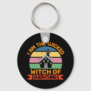 Halloween I Am The Witch Of Everything Birthday Key Ring