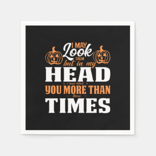 Halloween I May Look Calm Birthday Napkin