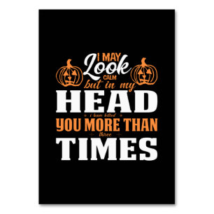 Halloween I May Look Calm Birthday Table Number