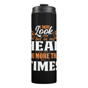 Halloween I May Look Calm Birthday Thermal Tumbler