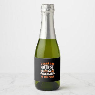 Halloween I Teach The Cutest Pumpkin Sparkling Wine Label