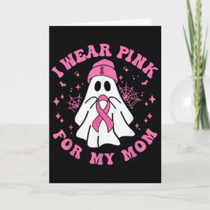 Halloween I Wear Pink For My Mum Breast Cancer Kid Card