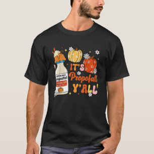 Halloween ICU Nurse Its Propofall Y all CRNA Icu F T-Shirt