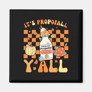 Halloween Icu Nurse Its Propofall Y'all Crna Icu F Magnet