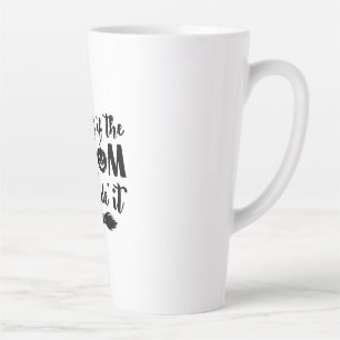 Halloween If The Broom Fits Ride It Birthday Latte Mug
