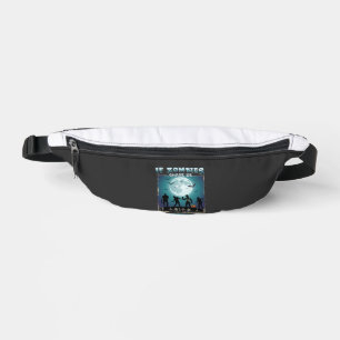 Halloween If Zombies Chase Us_1 Bum Bags