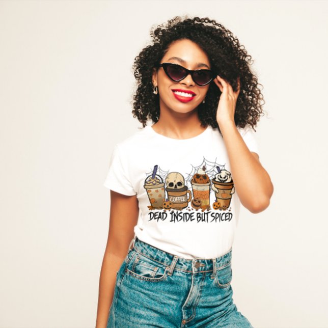 HALLOWEEN I'M DEAD INSIDE BUT SPICED COFFEE LOVER T-Shirt (Creator Uploaded)