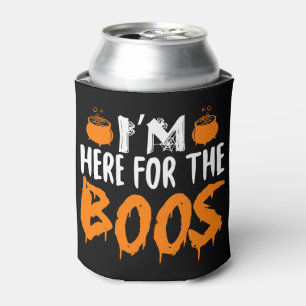 Halloween I'm Here For The Boos Modern Funny Can Cooler