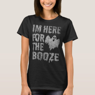 Halloween Im Here For The Booze Costume T-Shirt