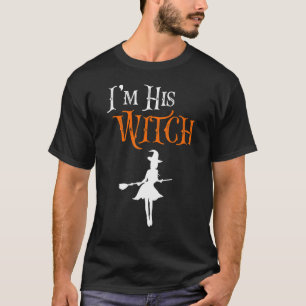 Halloween I'm His Witch Matching Couples Costume T-Shirt