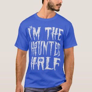 Halloween Im The Haunted Half Couples Costume T-Shirt