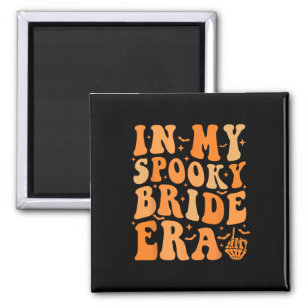 Halloween In My Spooky Bride Era Groovy Wedding Ba Magnet