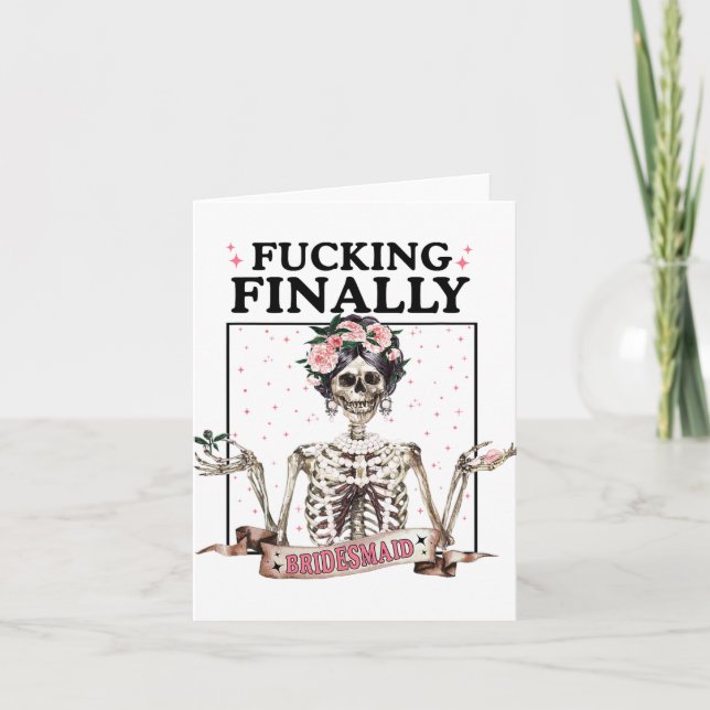 Halloween Ing Finally Bridesmaid Skeleton Bachelor Card (Front)