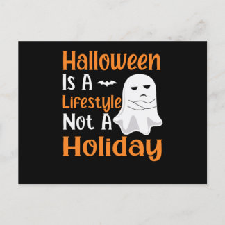Halloween Is A Lifestyle Not A Holiday Postcard