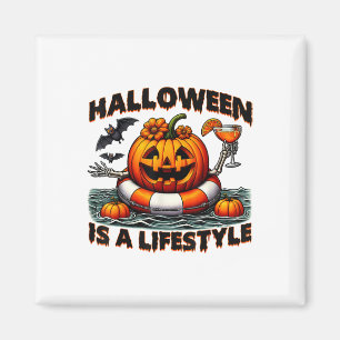 Halloween Is A Lifestyle Spooky Halloween For Men  Magnet