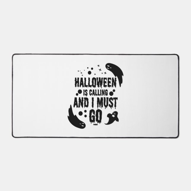 Halloween is calling desk mat (Front)