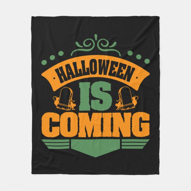 Halloween Is Coming      Fleece Blanket (Front)