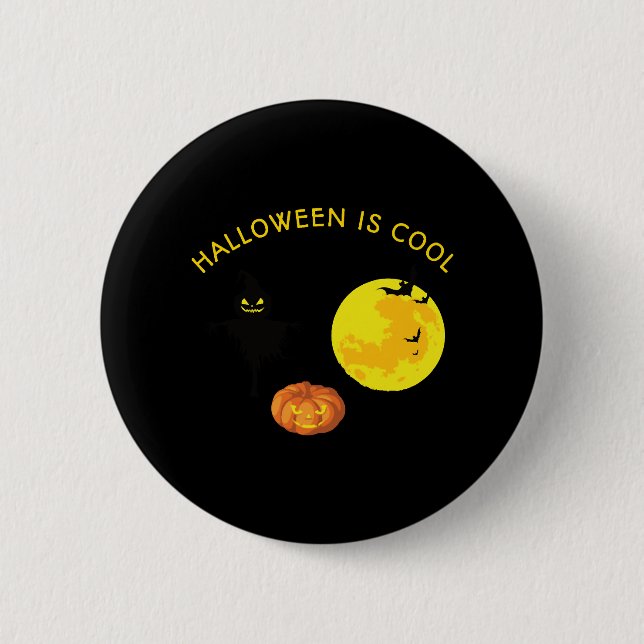 Halloween is cool 6 cm round badge (Front)