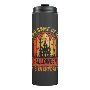 Halloween Is Everyday Haunted House Retro Thermal Tumbler