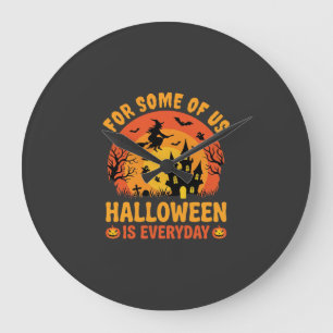 Halloween Is Everyday Haunted House Witch Large Clock