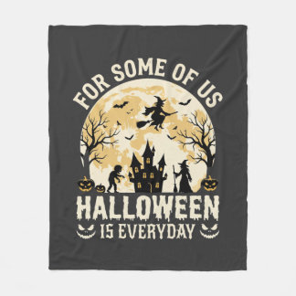 Halloween Is Everyday Haunted Moon Witch Silhouett Fleece Blanket