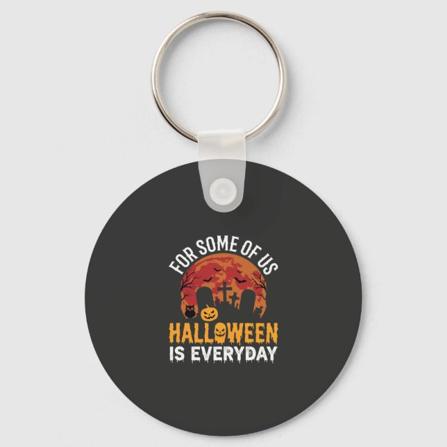 Halloween Is Everyday Spooky Graveyard Moon Key Ring (Front)