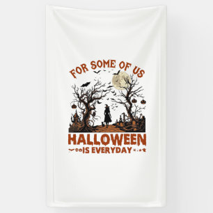 Halloween Is Everyday Witch Silhouette Full Moon G Banner