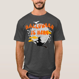 Halloween is Here Witch Hat Broomstick Moon Hallow T-Shirt