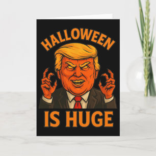 Halloween Is Huge  Card