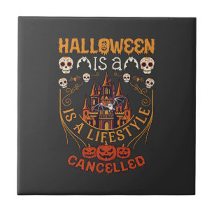 Halloween Is Lifestyle Cancelled Castle Skulls Pum Ceramic Tile