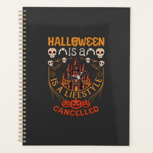 Halloween Is Lifestyle Cancelled Castle Skulls Pum Planner