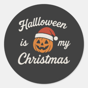 Halloween is my Christmas Classic Round Sticker