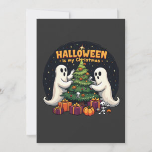 Halloween is my Christmas Funny Ghost Xmas Santa Announcement