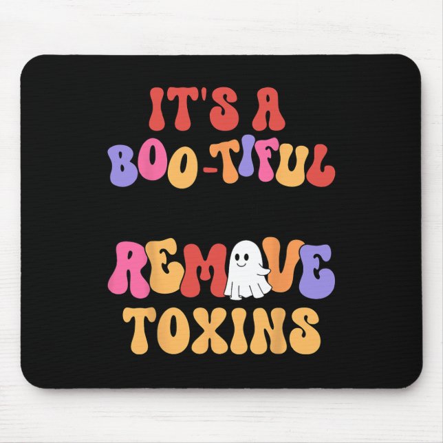 Halloween Its A Bootiful Day To Remove Toxins Dial Mouse Pad (Front)