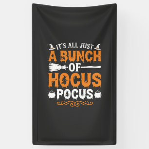 Halloween Its All Just Hocus Pocus Witch Banner