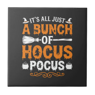 Halloween Its All Just Hocus Pocus Witch Ceramic Tile