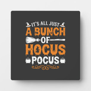 Halloween Its All Just Hocus Pocus Witch Plaque