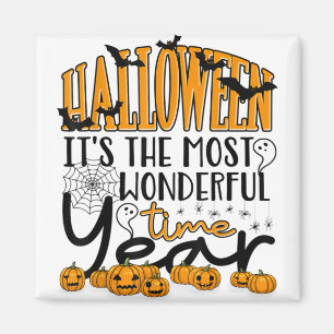 Halloween It's the Most Wonderful Time of the Year Magnet