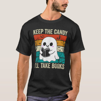 Halloween Keep the Candy I ll Take Books Ghost Boo T-Shirt
