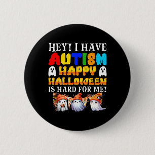 Halloween Kids Have Autism Happy Halloween Autisti 6 Cm Round Badge
