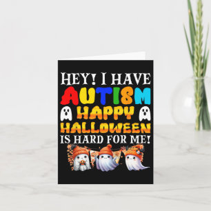 Halloween Kids Have Autism Happy Halloween Autisti Card
