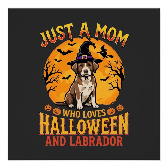 Halloween Labrador Mum Witch Dog Design_1 Poster (Front)