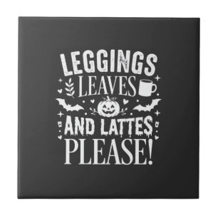 Halloween Leggings Leaves and Lattes Fall Coffee D Ceramic Tile