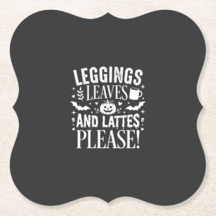 Halloween Leggings Leaves and Lattes Fall Coffee D Paper Coaster