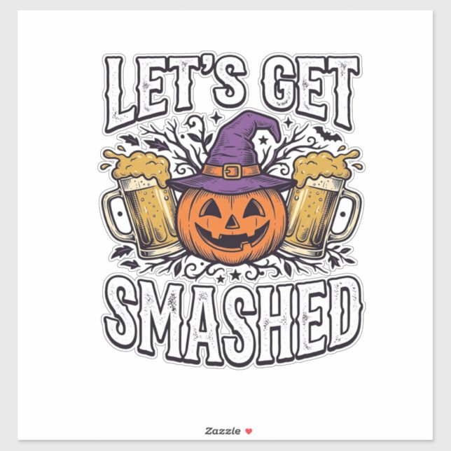 Halloween Let’s Get Smashed Pumpkin Beer (Sheet)