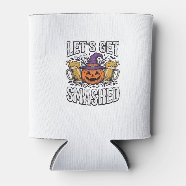 Halloween Let’s Get Smashed Pumpkin Beer Can Cooler (Front)