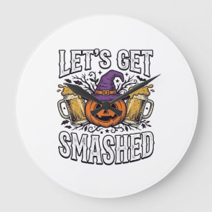 Halloween Let’s Get Smashed Pumpkin Beer Large Clock