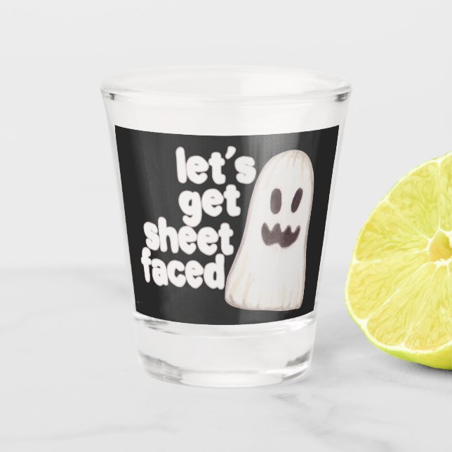 Halloween Lets Get Sheet Faced Humour Shot Glass (Front)