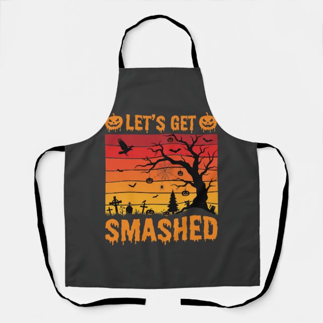 Halloween Lets Get Smashed Haunted Graveyard Apron (Front)