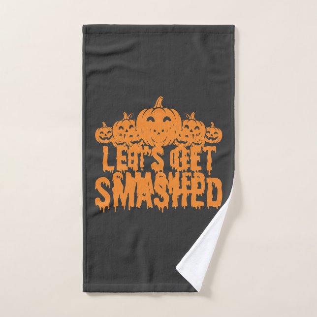 Halloween Lets Get Smashed Pumpkin Hand Towel (Hand Towel)